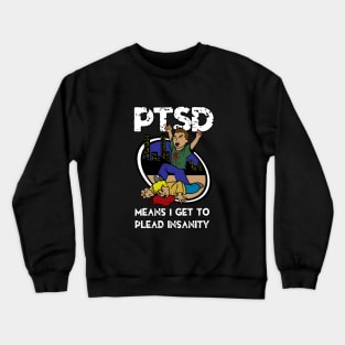 PTSD Crewneck Sweatshirt